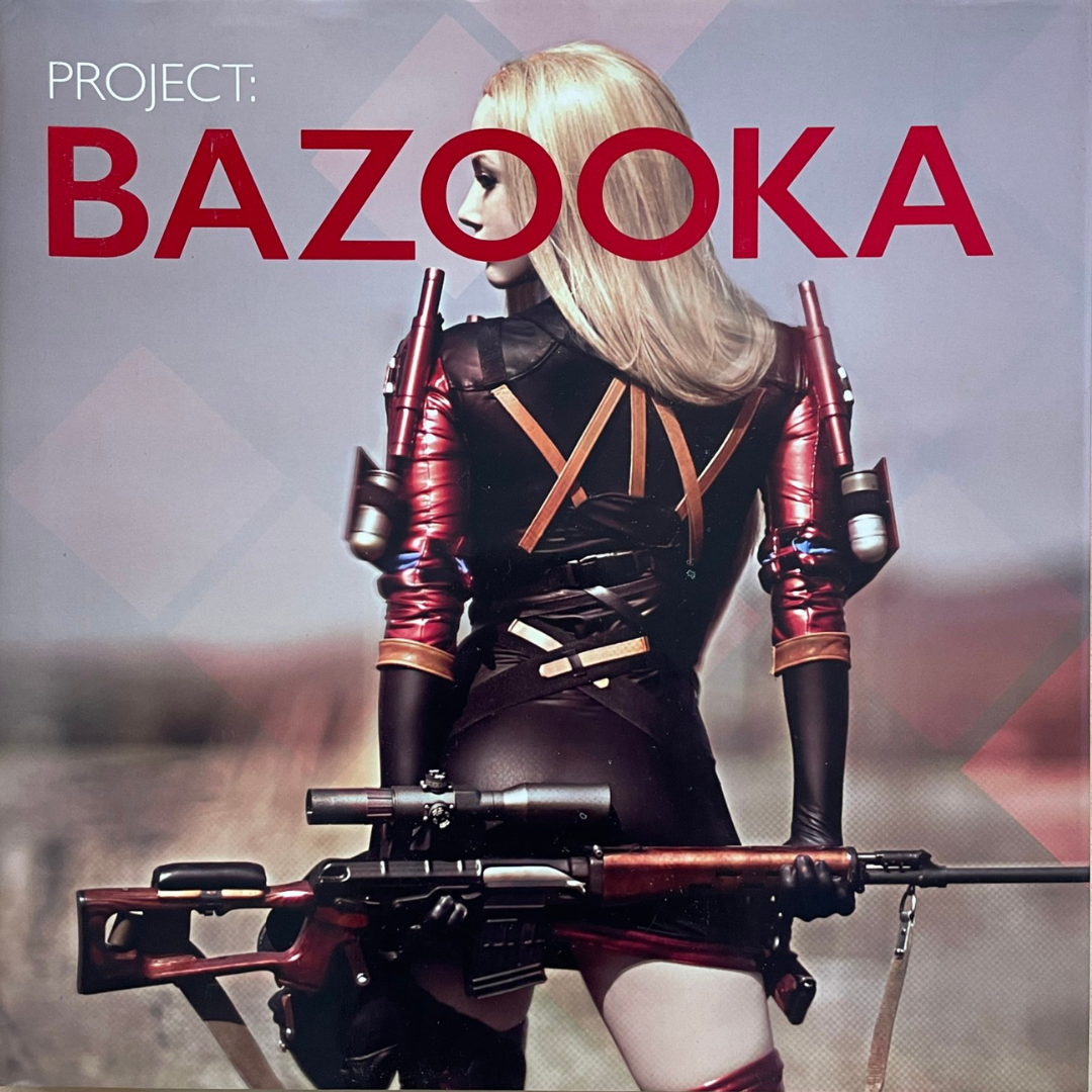 Project Bazooka